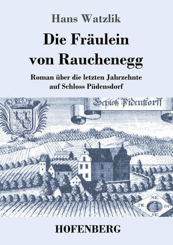 Die fräulein von rauchenegg - fräulein, |