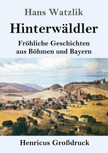 Hinterwäldler - , (großdruck)