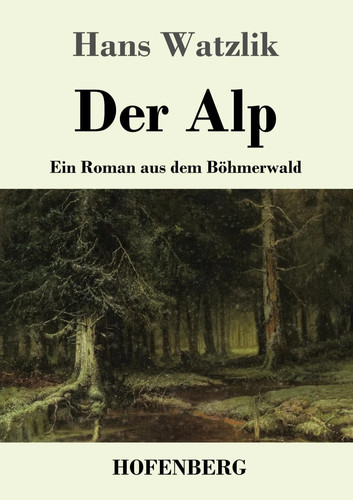 Der alp ein roman aus - ein,