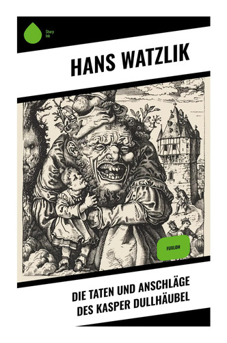 Hans watzlik die taten - hans, und