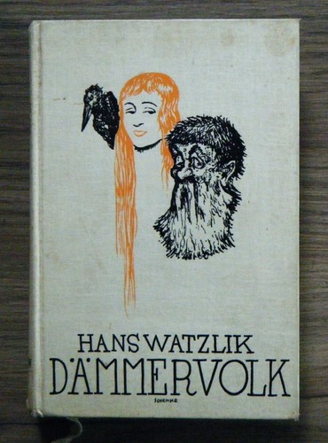 Hans watzlik dämmervolk - hans,