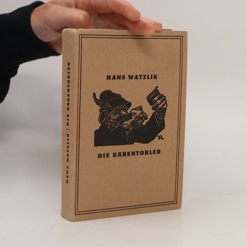 Die bärentobler hans - die, bärentobler 