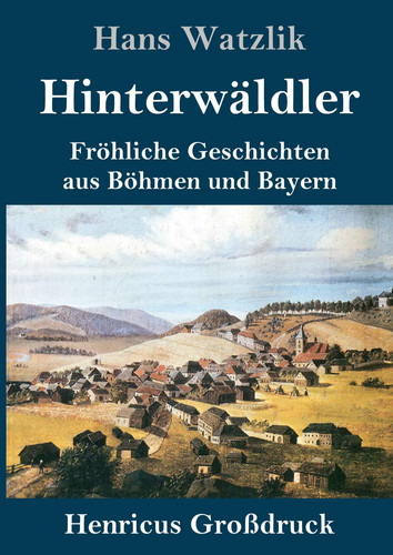 Hans watzlik hinterwäldler - hans, |